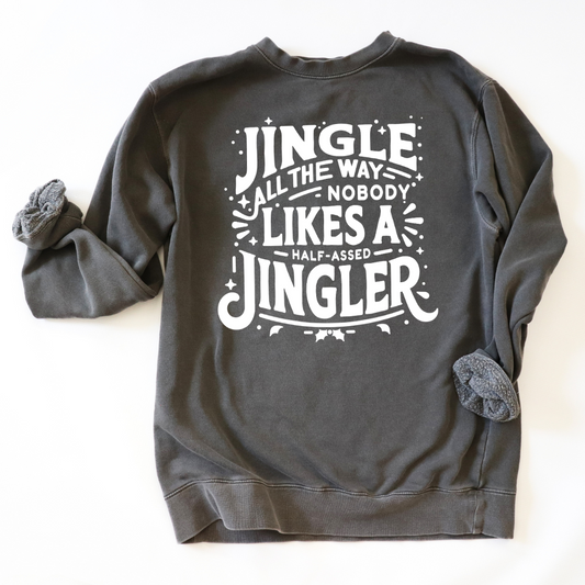 Jingle All The Way Pigment-Dyed Crewneck Sweatshirt